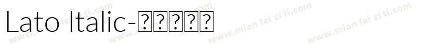 Lato ltalic字体转换